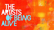 Landmark Insights: The Artists of Being Alive